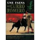 UNA FAENA DE CURRO ROMERO