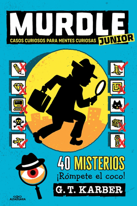 MURDLE JUNIOR. CASOS CURIOSOS PARA MENTES CURIOSAS