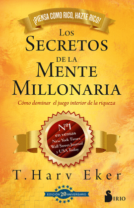 SECRETOS DE LA MENTE MILLONARIA. EDICION 20 ANIVERSARIO