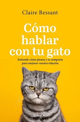 COMO HABLAR CON TU GATO