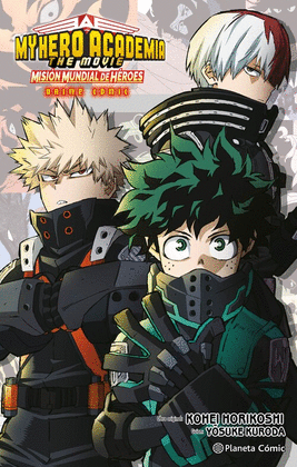 MY HERO ACADEMIA: MISION MUNDIAL DE HEROES ANIME COMIC