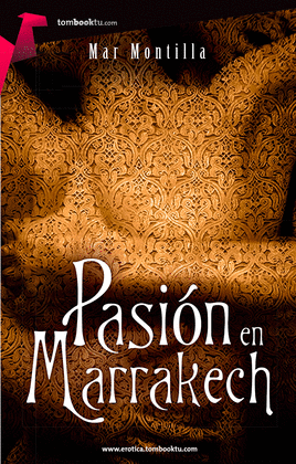 PASION EN MARRAKECH