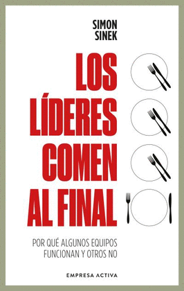 LOS LÍDERES COMEN AL FINAL