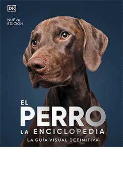 EL PERRO. LA ENCICLOPEDIA NUEVA EDICIÓN