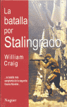 LA BATALLA POR STALINGRADO