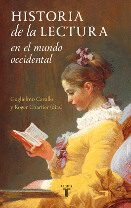 HISTORIA DE LA LECTURA EN EL MUNDO OCCIDENTAL