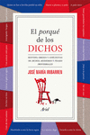 EL PORQUE DE LOS DICHOS