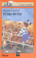 EL HIJO DEL FRÍO / BRAULIO LLAMERO