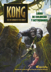 KING KONG  LIBRO COLOREAR Y ACTIVIDADES