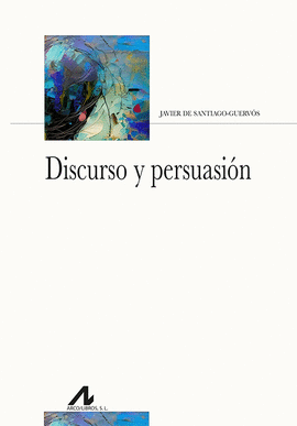 DISCURSO Y PERSUASIÓN