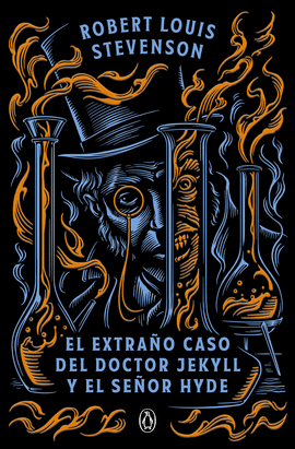 EL EXTRAÑO CASO DEL DOCTOR JEKYLL Y EL SEÑOR HYDE