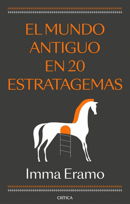 MUNDO ANTIGUO EN 20 ESTRATAGEMAS, EL