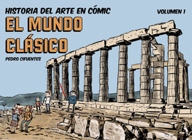 HISTORIA DEL ARTE EN COMIC VOLUMEN I EL MUNDO CLASICO