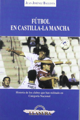 FÚTBOL EN CASTILLA-LA MANCHA