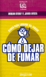 CLAVES, CÓMO DEJAR DE FUMAR